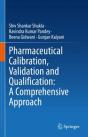 Pharmaceutical Calibration, Validation And Qualification: A Comprehensive Approach - Preview