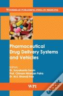 Pharmaceutical Drug Delivery Systems And Vehicles