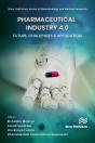 Pharmaceutical Industry 4.0: Future, Challenges & Application - Preview