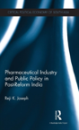 Pharmaceutical Industry And Public Policy In Post-Reform India - Preview
