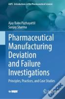 Pharmaceutical Manufacturing Deviation And Failure Investigations