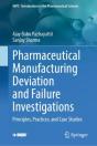 Pharmaceutical Manufacturing Deviation And Failure Investigations - Preview