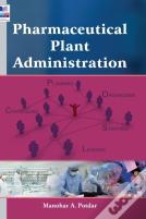 Pharmaceutical Plant Administration