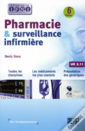 Pharmacie Et Surveillance Infirmiere 6e Edition