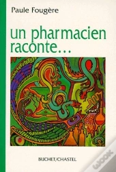 Pharmacien Raconte (Un)