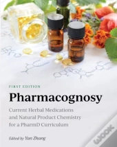 Pharmacognosy: Current Herbal Medication