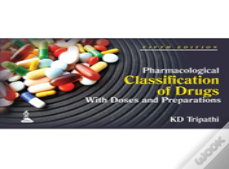 Pharmacological Classification Of Drugs With Doses And Preparations