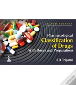 Capa do artigo Pharmacological Classification Of Drugs With Doses And Preparations