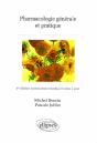 Pharmacologie Generale Et Pratique - 3e Edition Refondue Et Mise A Jour - Preview