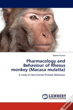 Capa do artigo Pharmacology And Behaviour Of Rhesus Monkey (Macaca Mulatta)