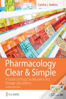 Pharmacology Clear & Simple