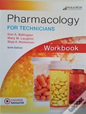 Pharmacology For Technicians