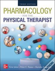Pharmacology For The Physical Therapist, Second Edition