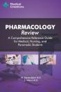 Pharmacology Review - A Comprehensive Reference Guide For Medical, Nursing, And Paramedic Students - Preview