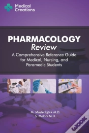 Capa do artigo Pharmacology Review - A Comprehensive Reference Guide For Medical, Nursing, And Paramedic Students