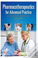 Pharmacotherapeutics For Advanced Practice