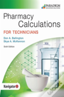 Pharmacy Calculations For Technicians