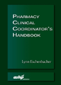 Pharmacy Clinical Coordinator'S Handbook - Preview