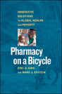 Pharmacy On A Bicycle; Innovative Solutions For Global Health And Poverty - Preview