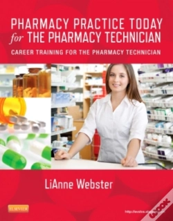 Capa do artigo Pharmacy Practice Today For The Pharmacy Technician