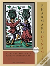 Pharmako/Dynamis, Revised And Updated