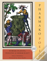 Pharmako/Poeia, Revised And Updated