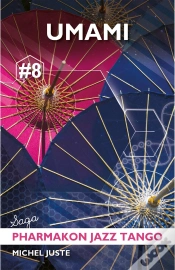 Capa do artigo Pharmakon Jazz Tango Tome 8 : Umami