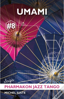 Capa do artigo Pharmakon Jazz Tango Tome 8 : Umami
