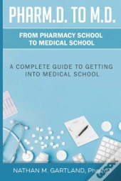 Pharm.D. To M.D.