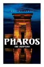 Pharos, The Egyptian - Preview
