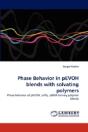 Phase Behavior In Pevoh Blends With Solvating Polymers - Preview