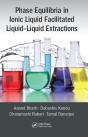 Phase Equilibria In Ionic Liquid Facilitated Liquid-Liquid Extractions - Preview