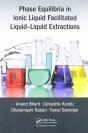 Phase Equilibria In Ionic Liquid Facilitated Liquid-Liquid Extractions - Preview