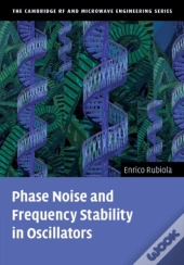 Phase Noise And Frequency Stability In Oscillators