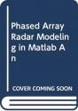 Phased Array Radar Modeling In Matlab An - Preview