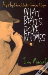 Phat Beats, Dope Rhymes