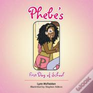 Phebe'S First Day Of School