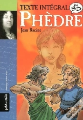 Phèdre ; Texte Intégral En Bd