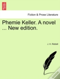 Capa do artigo Phemie Keller. A Novel ... New Edition.