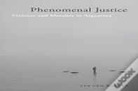 Phenomenal Justice