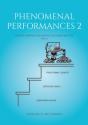 Phenomenal Performances 2 - Preview