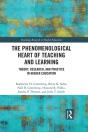 Phenomenological Heart Of Teaching And Learning - Preview
