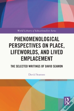 Capa do artigo Phenomenological Perspectives On Place, Lifeworlds, And Lived Emplacement