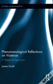 Phenomenological Reflections On Violence