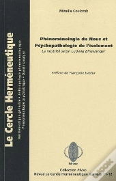 Phénomenologie Du Nous Et Psychopathologie De L'Isolement ; Le Nostrité Selon Ludwig Binswanger