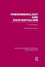 Phenomenology And Existentialism - Preview