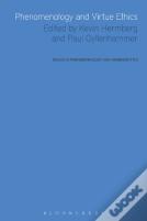 Phenomenology And Virtue Ethics