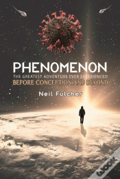 Capa do artigo Phenomenon - The Greatest Adventure Ever Experienced