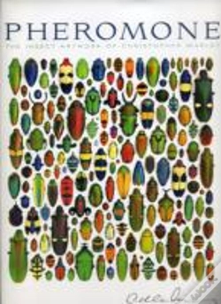 Capa do artigo Pheromone The Insect Artwork Of Christopher Marley