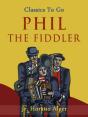 Phil The Fiddler - Preview